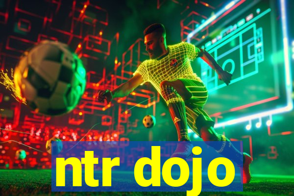 ntr dojo